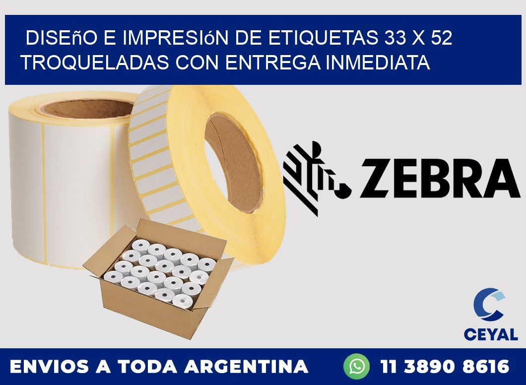 Diseño e impresión de etiquetas 33 x 52 troqueladas con entrega inmediata