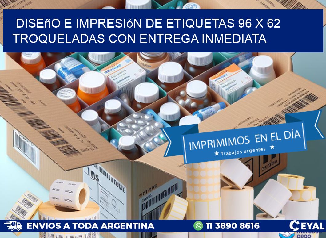 Diseño e impresión de etiquetas 96 x 62 troqueladas con entrega inmediata