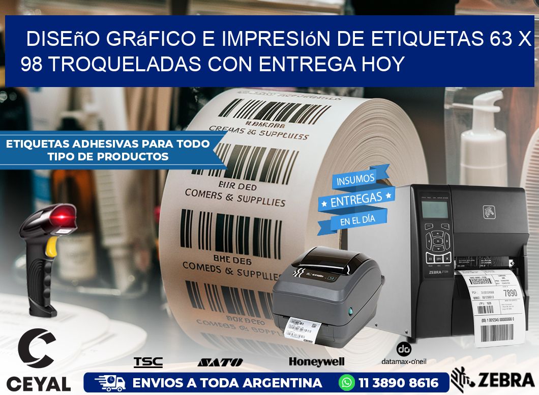 Diseño gráfico e impresión de etiquetas 63 x 98 troqueladas con entrega hoy