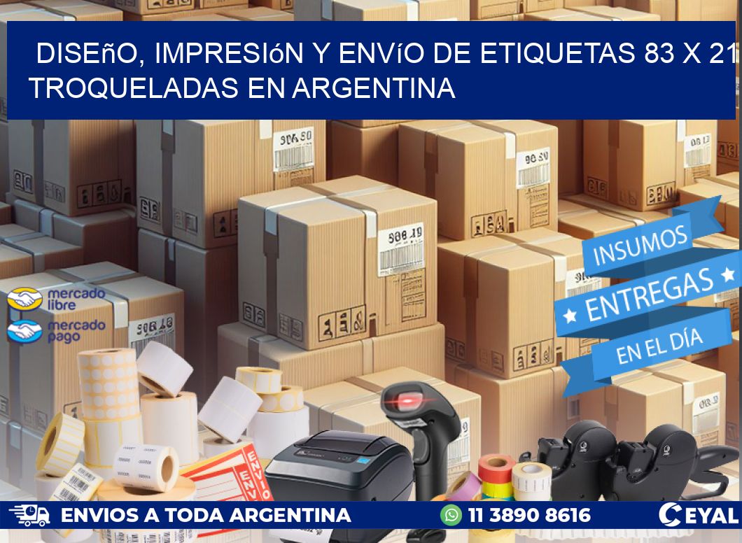Diseño, impresión y envío de etiquetas 83 x 21 troqueladas en Argentina