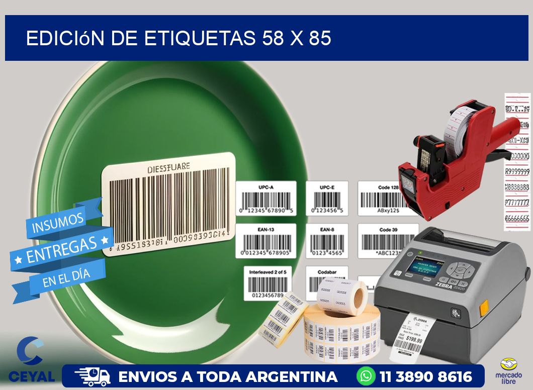 Edición de etiquetas 58 x 85