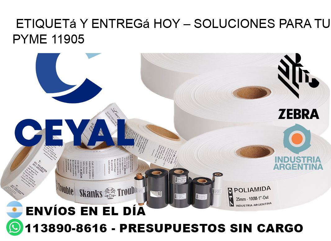 Etiquetá y Entregá Hoy – Soluciones para tu Pyme 11905