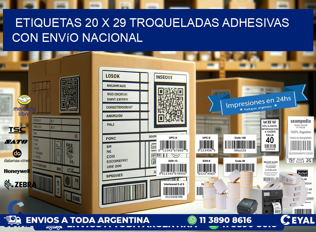 Etiquetas 20 x 29 troqueladas adhesivas con envío nacional