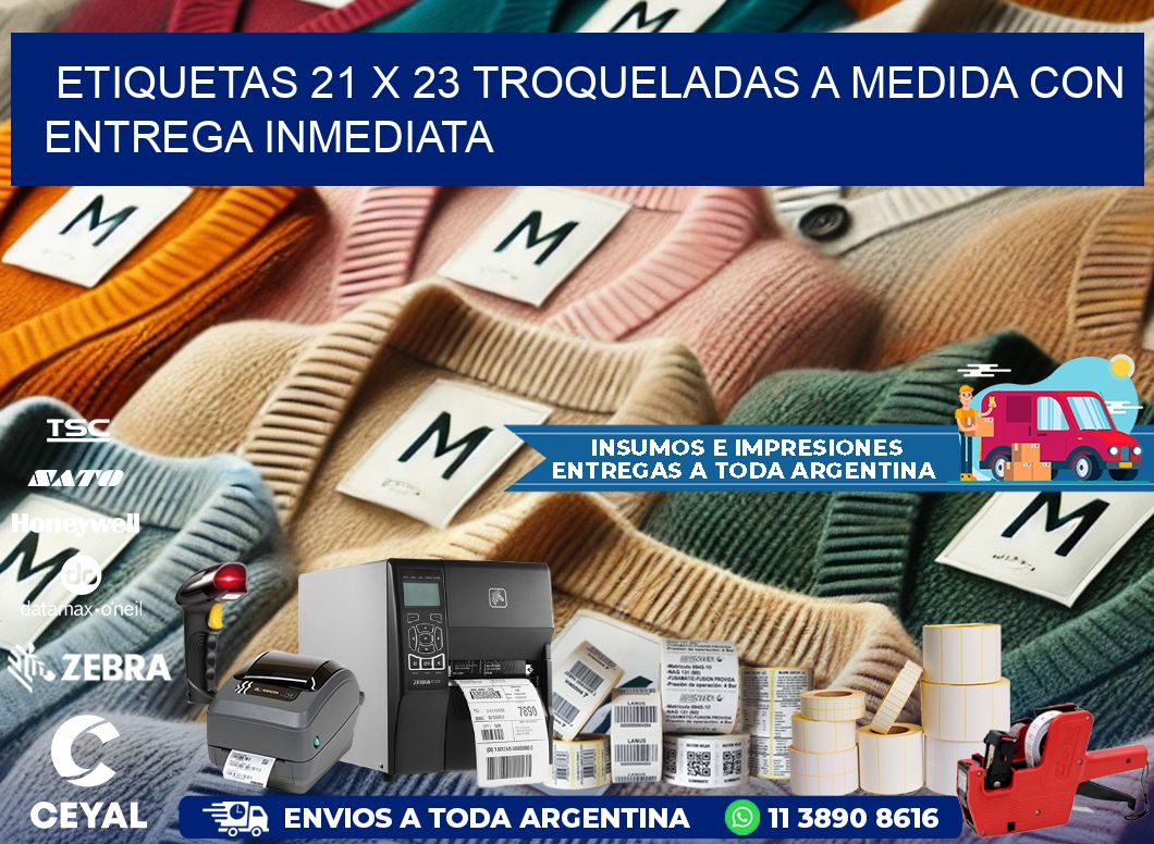 Etiquetas 21 x 23 troqueladas a medida con entrega inmediata