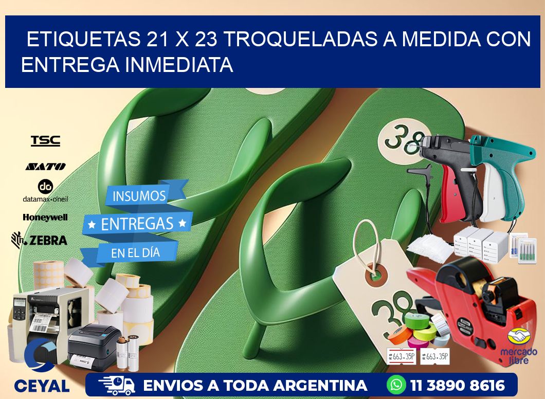 Etiquetas 21 x 23 troqueladas a medida con entrega inmediata