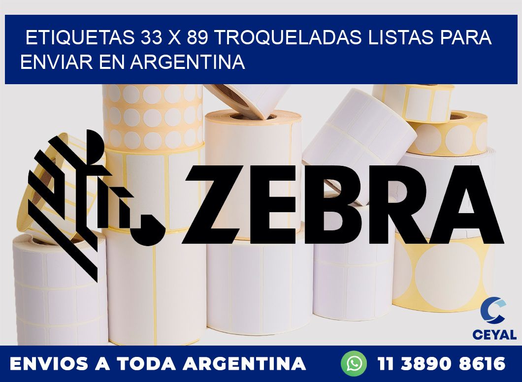 Etiquetas 33 x 89 troqueladas listas para enviar en Argentina