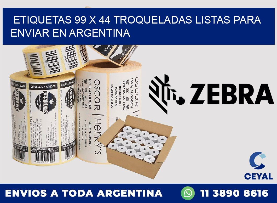 Etiquetas 99 x 44 troqueladas listas para enviar en Argentina