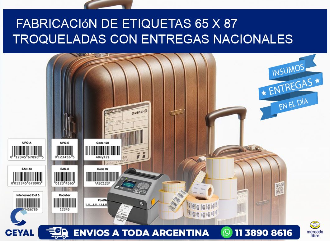 Fabricación de etiquetas 65 x 87 troqueladas con entregas nacionales