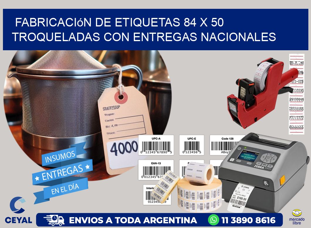Fabricación de etiquetas 84 x 50 troqueladas con entregas nacionales