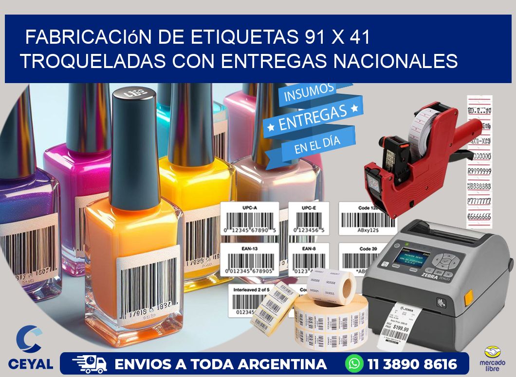 Fabricación de etiquetas 91 x 41 troqueladas con entregas nacionales