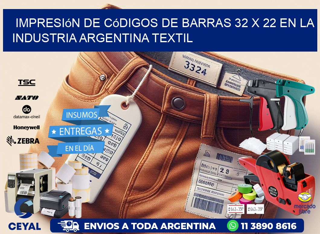 Impresión de Códigos de Barras 32 x 22 en la Industria argentina textil