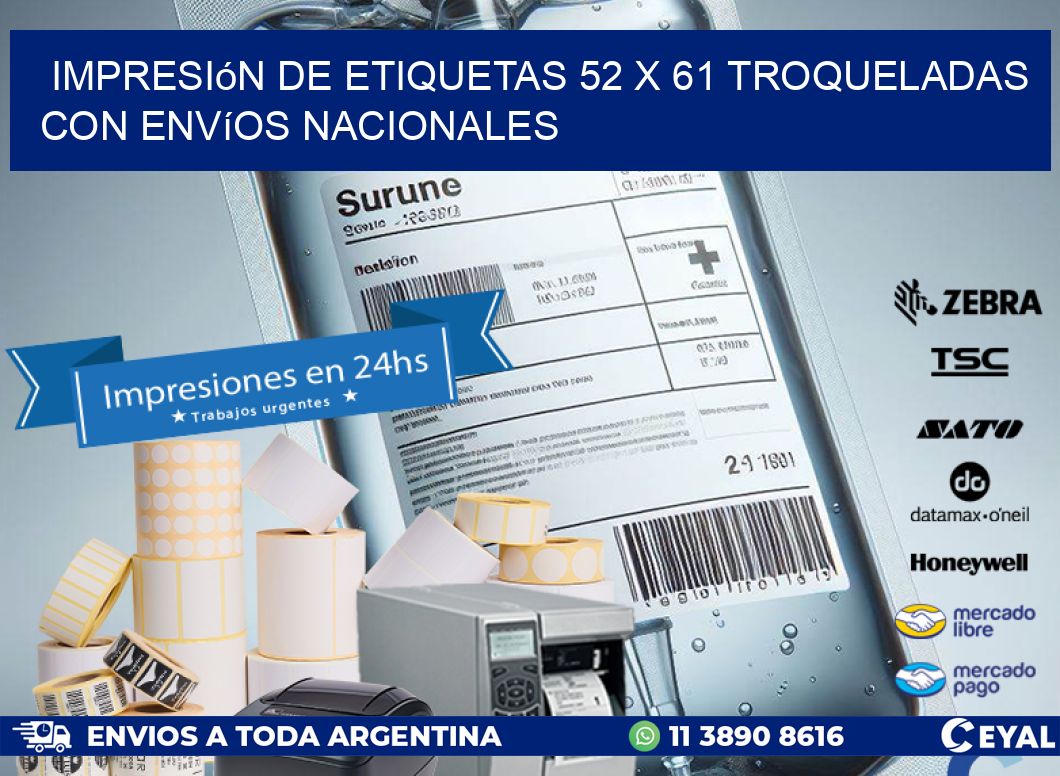 Impresión de etiquetas 52 x 61 troqueladas con envíos nacionales