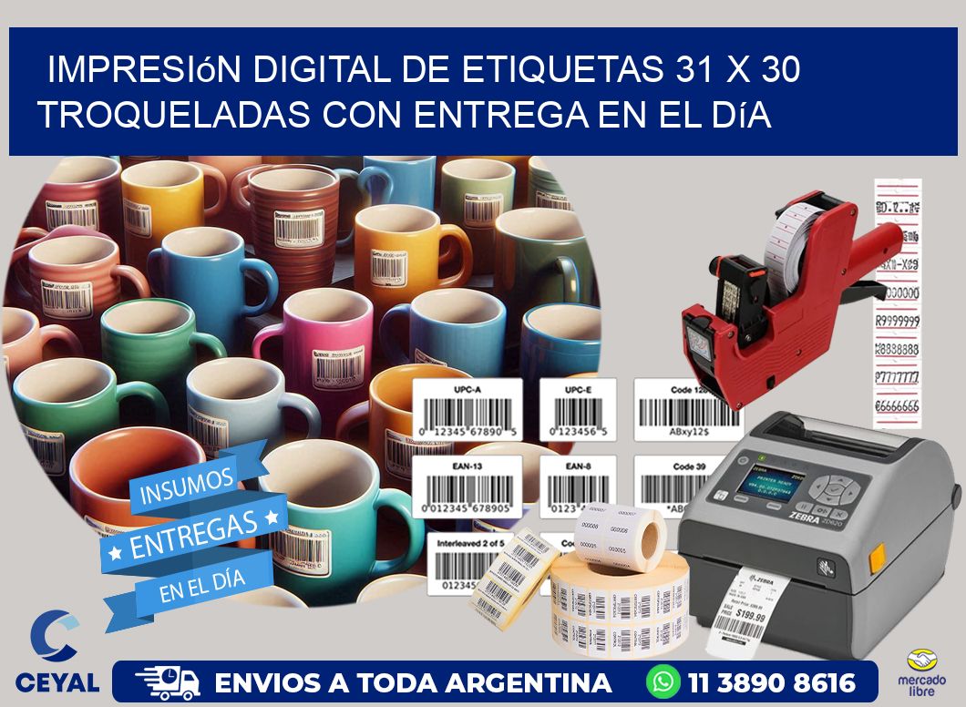 Impresión digital de etiquetas 31 x 30 troqueladas con entrega en el día