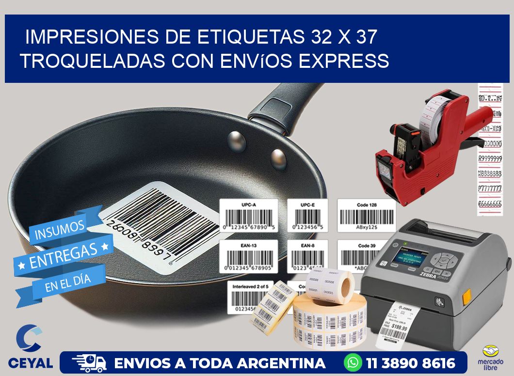 Impresiones de etiquetas 32 x 37 troqueladas con envíos express