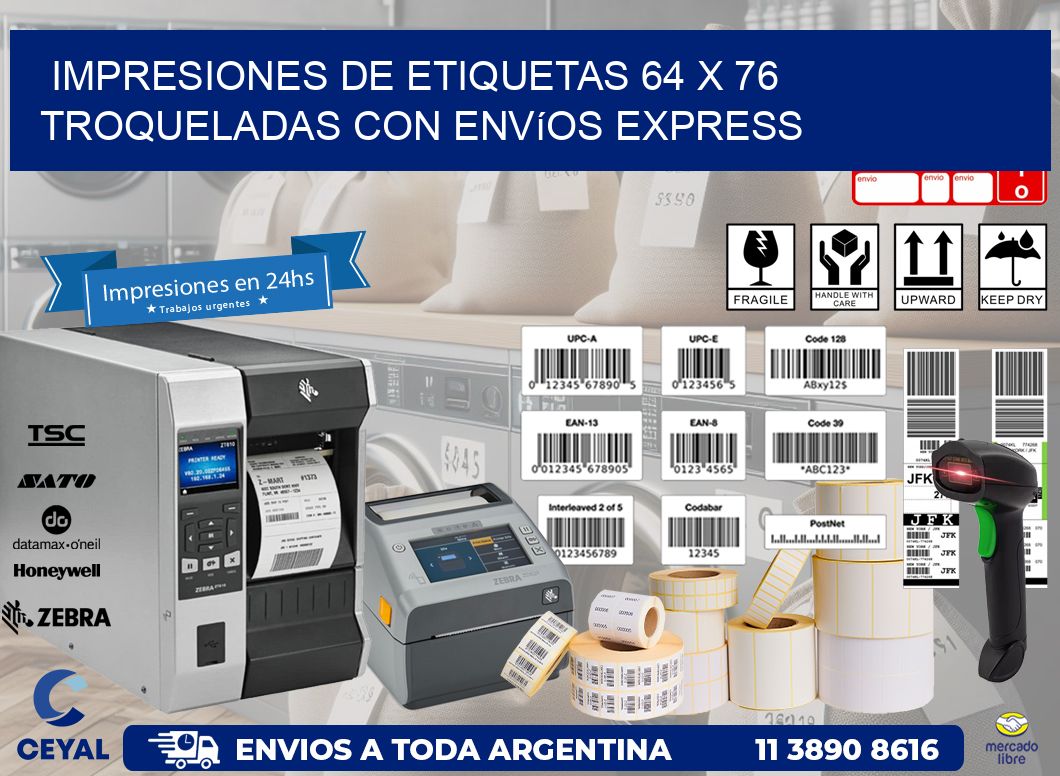 Impresiones de etiquetas 64 x 76 troqueladas con envíos express