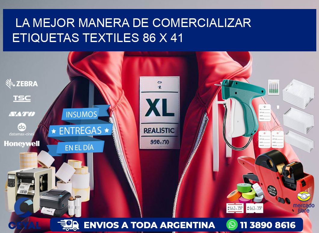 La Mejor Manera de Comercializar Etiquetas Textiles 86 x 41