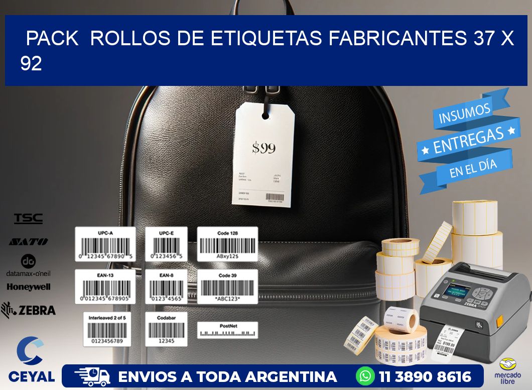 Pack ROLLOS DE ETIQUETAS FABRICANTES 37 x 92