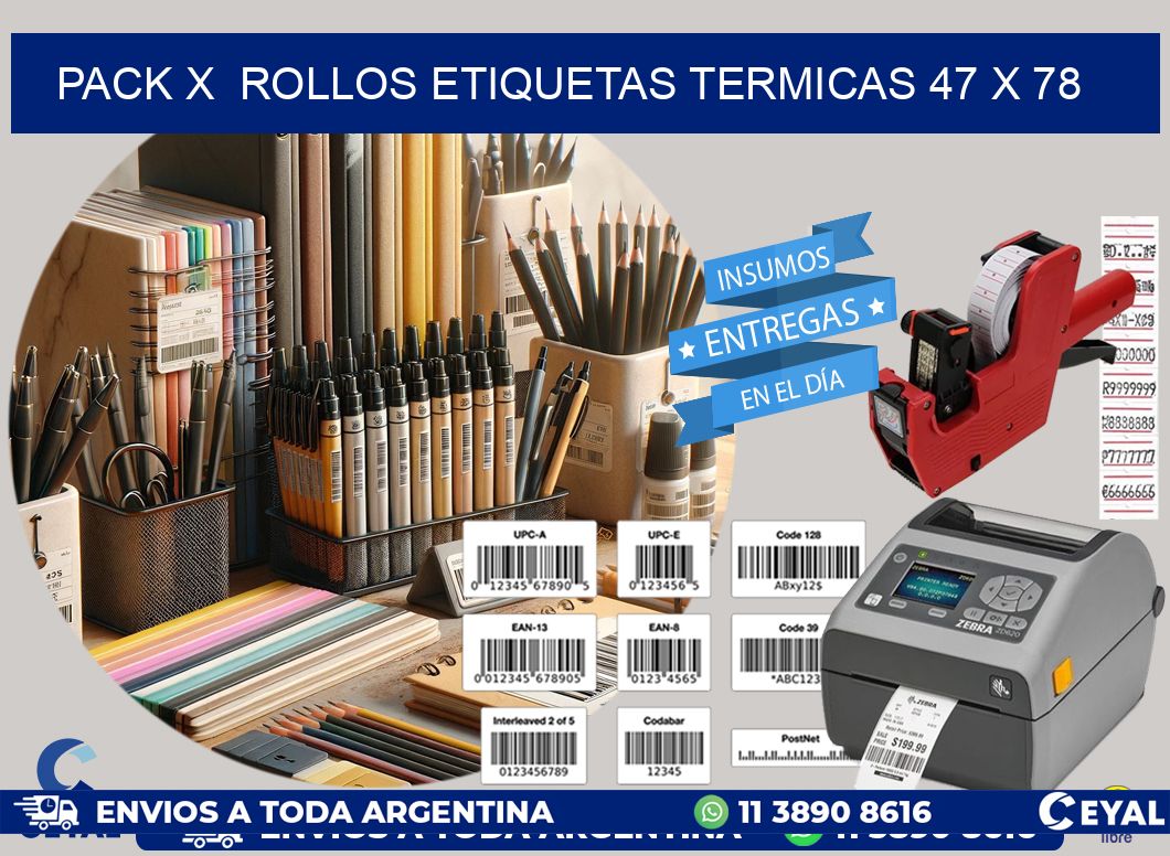 Pack X Rollos Etiquetas termicas 47 x 78