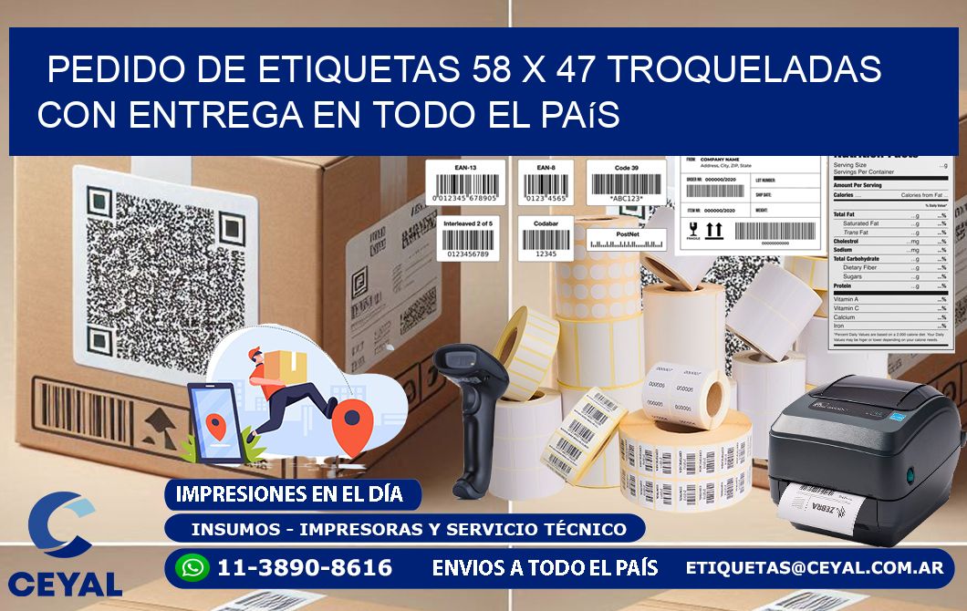 Pedido de etiquetas 58 x 47 troqueladas con entrega en todo el país