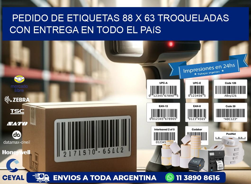 Pedido de etiquetas 88 x 63 troqueladas con entrega en todo el país