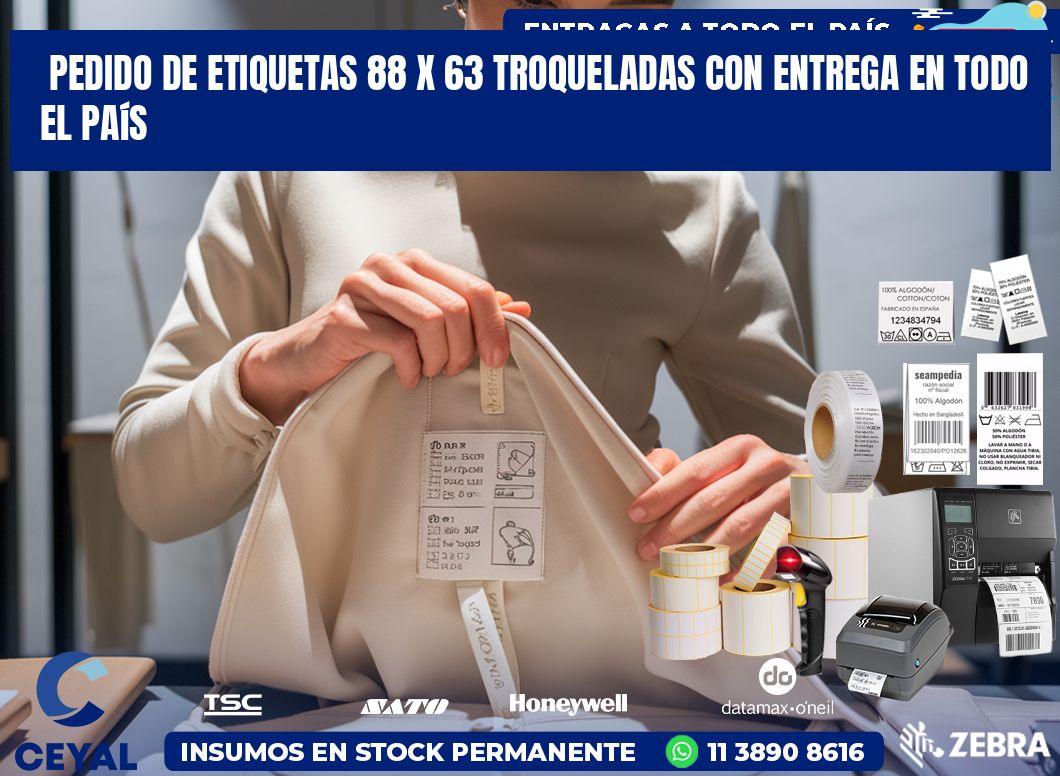 Pedido de etiquetas 88 x 63 troqueladas con entrega en todo el país