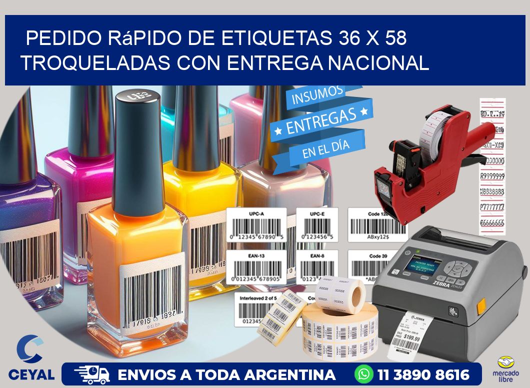 Pedido rápido de etiquetas 36 x 58 troqueladas con entrega nacional