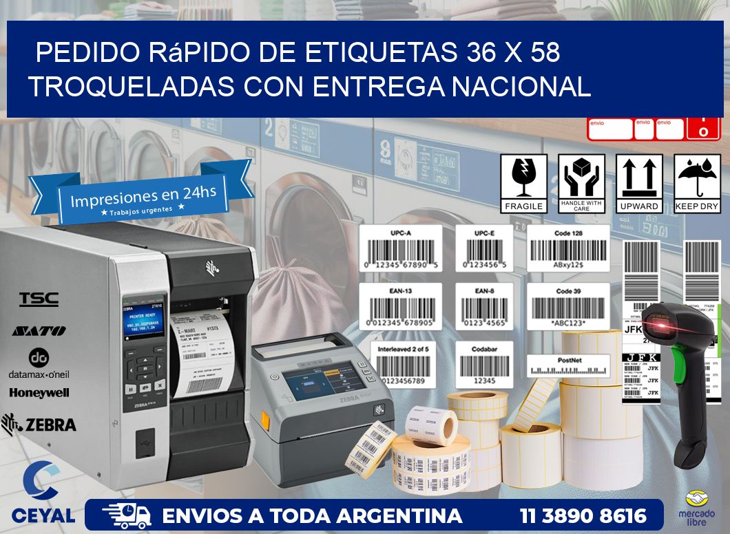 Pedido rápido de etiquetas 36 x 58 troqueladas con entrega nacional