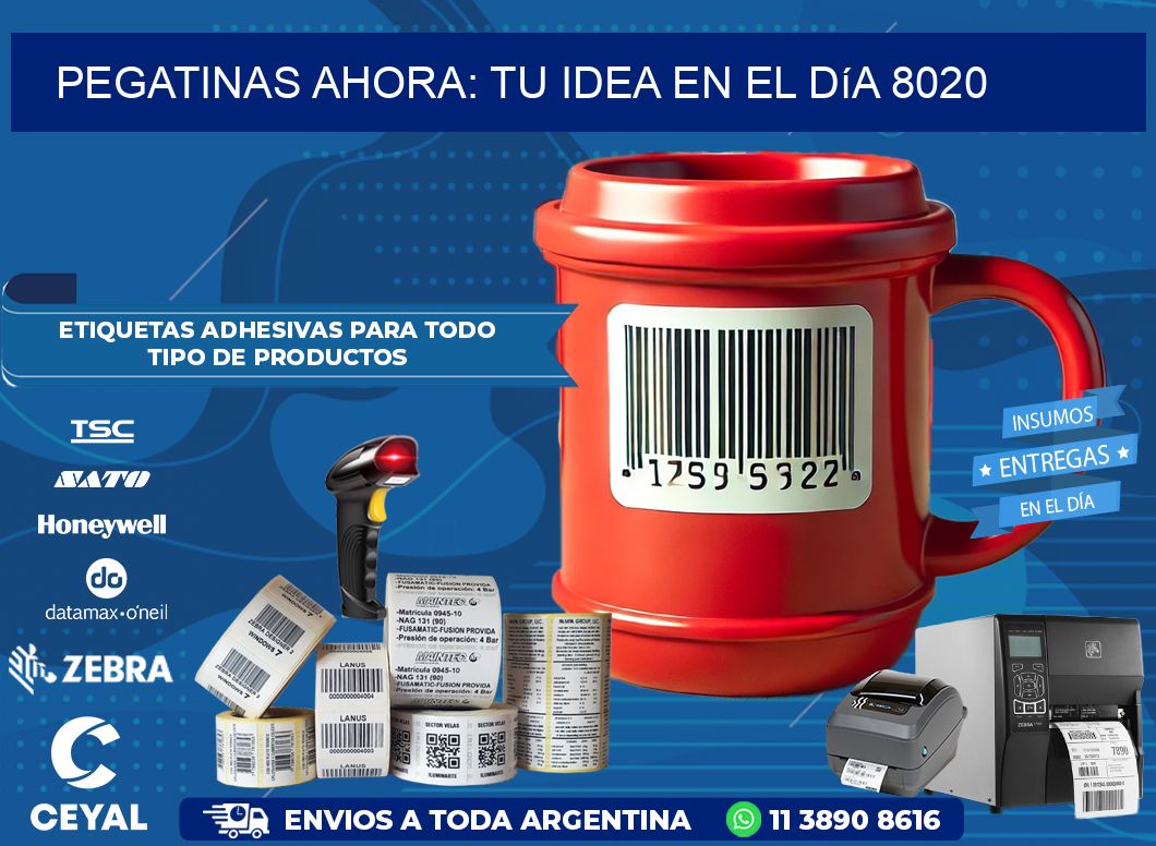 Pegatinas Ahora: Tu Idea en el Día 8020