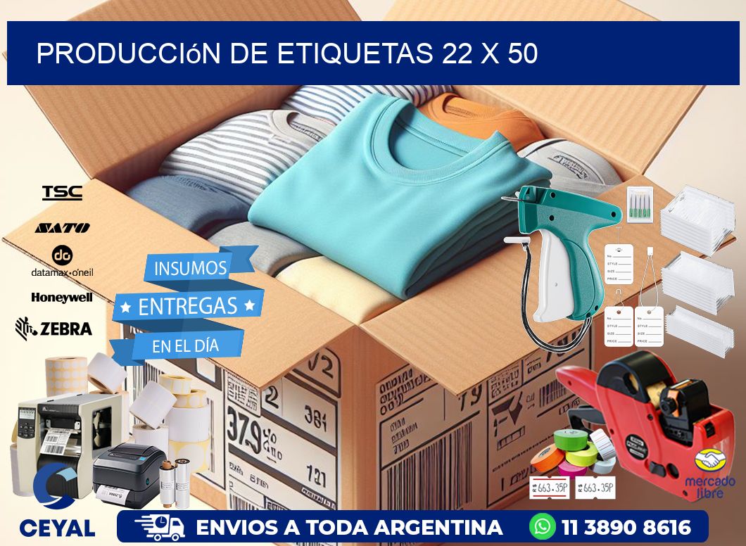 Producción de etiquetas 22 x 50