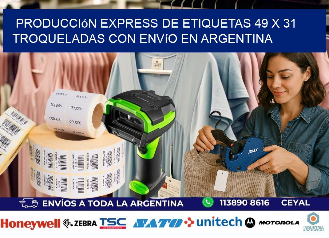 Producción express de etiquetas 49 x 31 troqueladas con envío en Argentina
