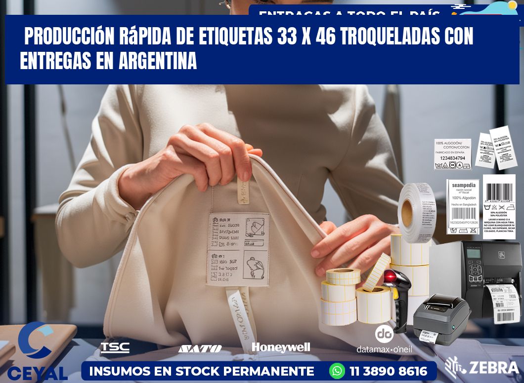 Producción rápida de etiquetas 33 x 46 troqueladas con entregas en Argentina
