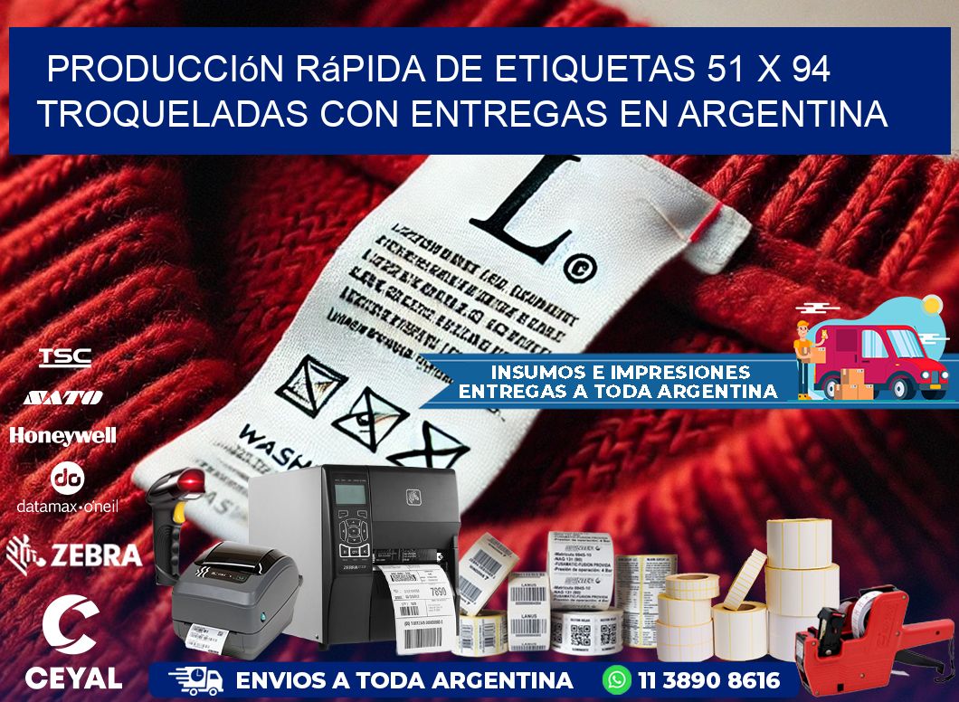 Producción rápida de etiquetas 51 x 94 troqueladas con entregas en Argentina