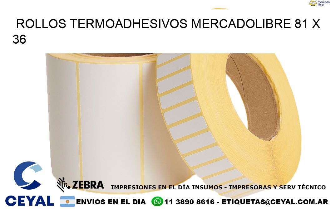 ROLLOS TERMOADHESIVOS MERCADOLIBRE 81 x 36