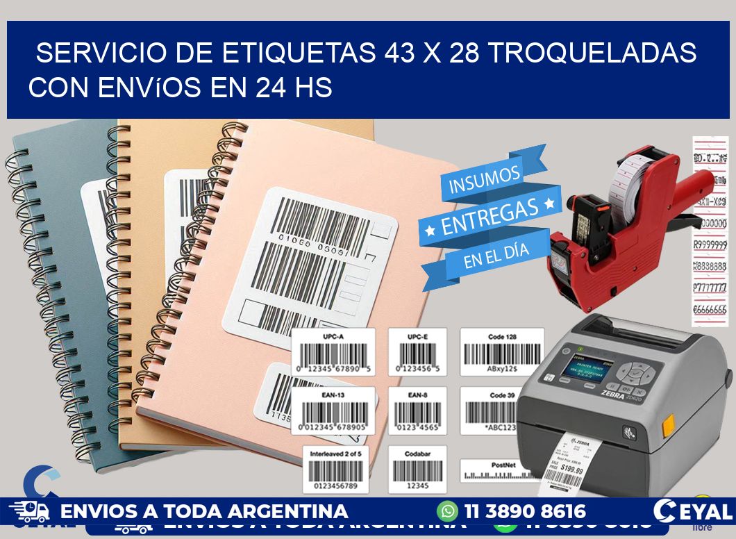 Servicio de etiquetas 43 x 28 troqueladas con envíos en 24 hs