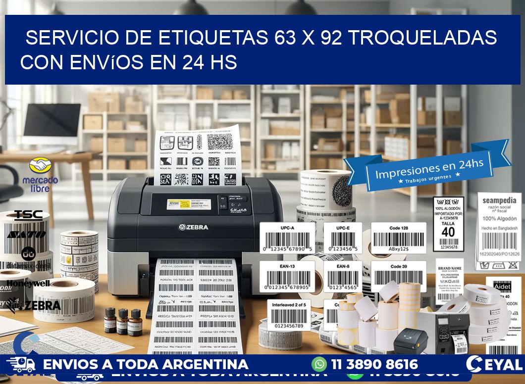 Servicio de etiquetas 63 x 92 troqueladas con envíos en 24 hs