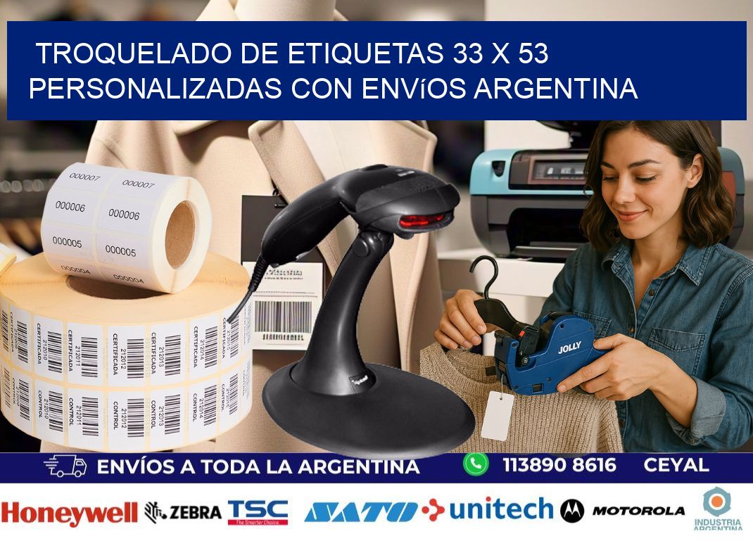 Troquelado de etiquetas 33 x 53 personalizadas con envíos Argentina