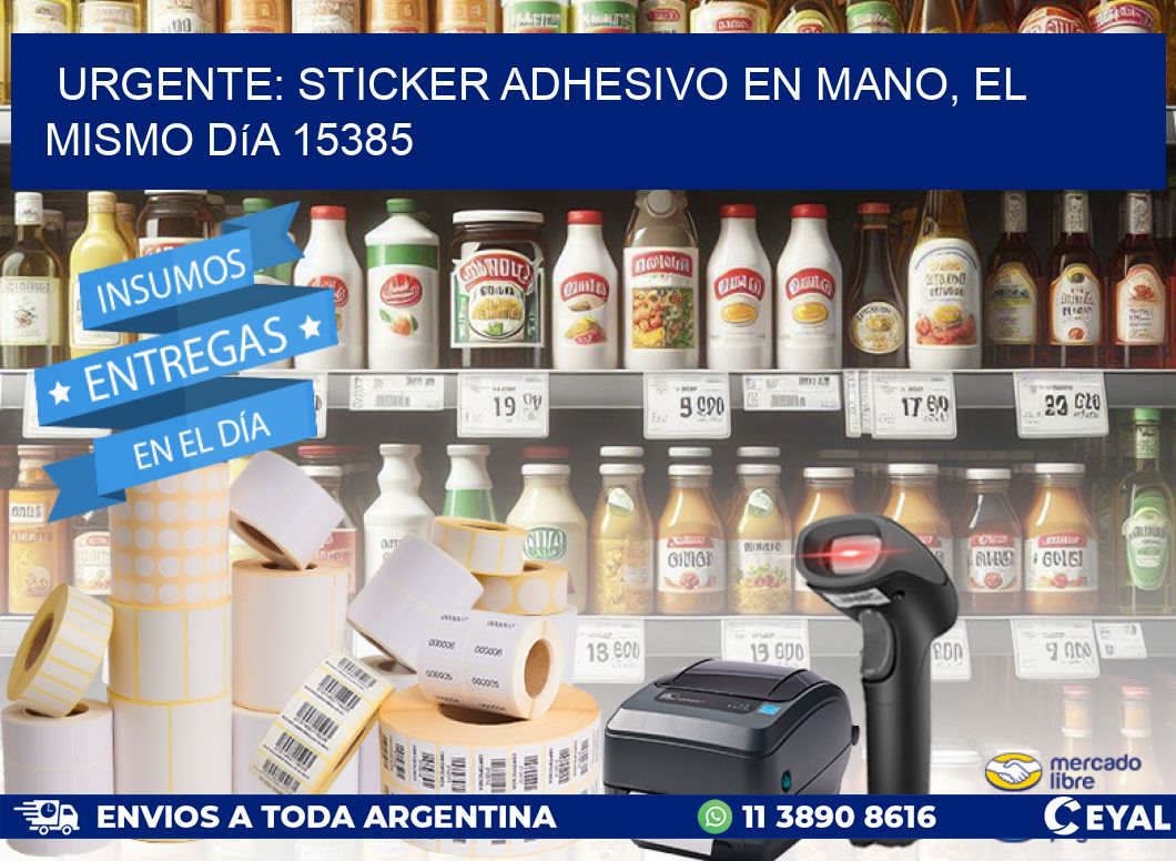 Urgente: Sticker adhesivo en Mano, el Mismo Día 15385