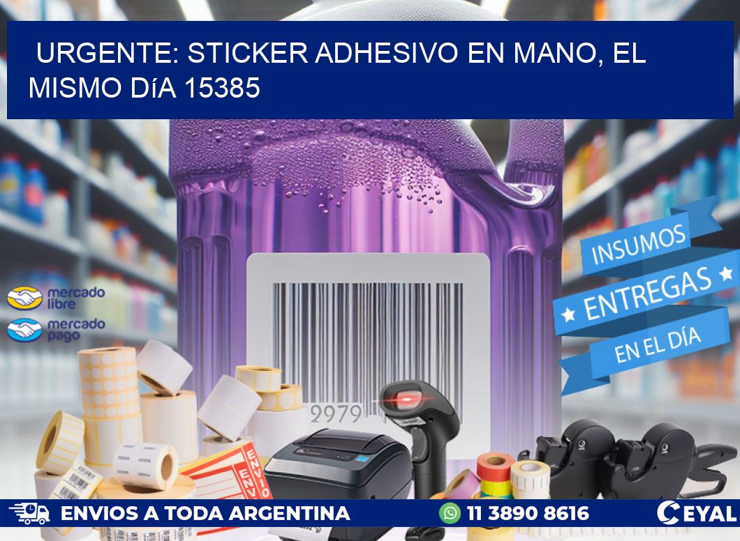 Urgente: Sticker adhesivo en Mano, el Mismo Día 15385