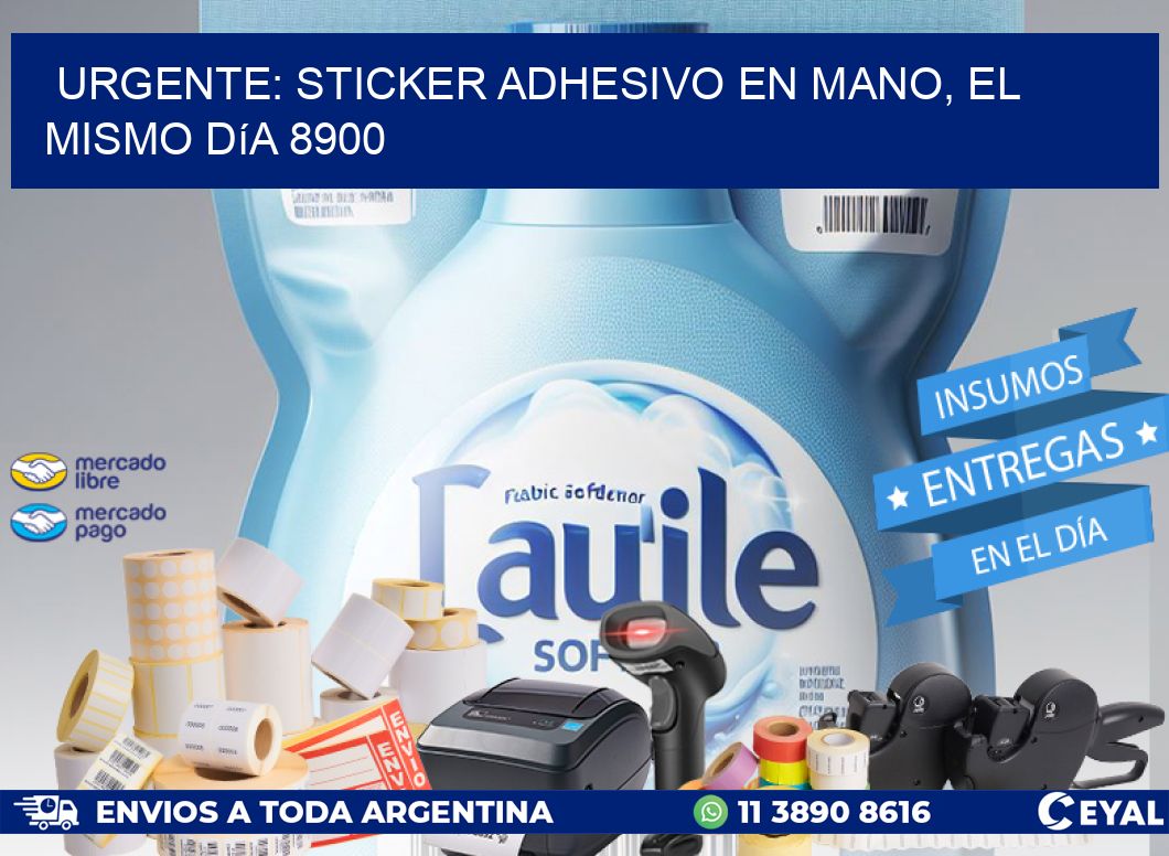 Urgente: Sticker adhesivo en Mano, el Mismo Día 8900