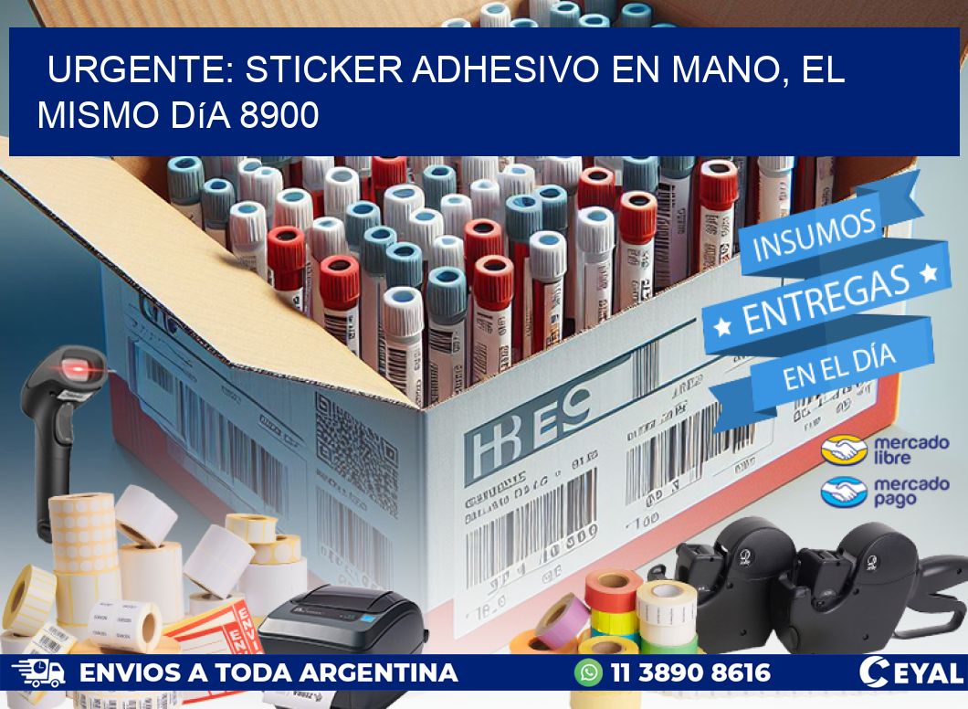 Urgente: Sticker adhesivo en Mano, el Mismo Día 8900