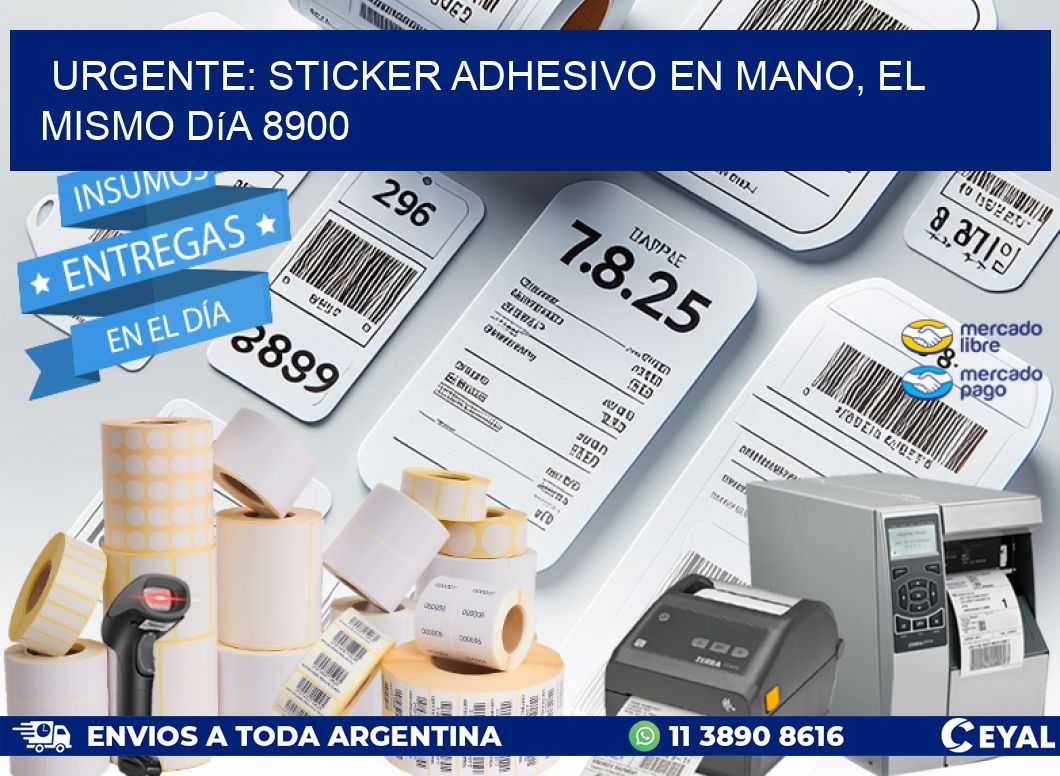 Urgente: Sticker adhesivo en Mano, el Mismo Día 8900