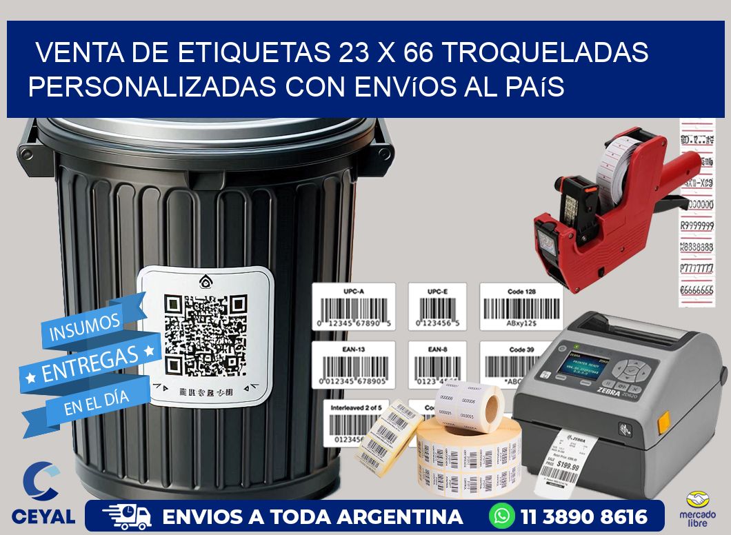 Venta de etiquetas 23 x 66 troqueladas personalizadas con envíos al país