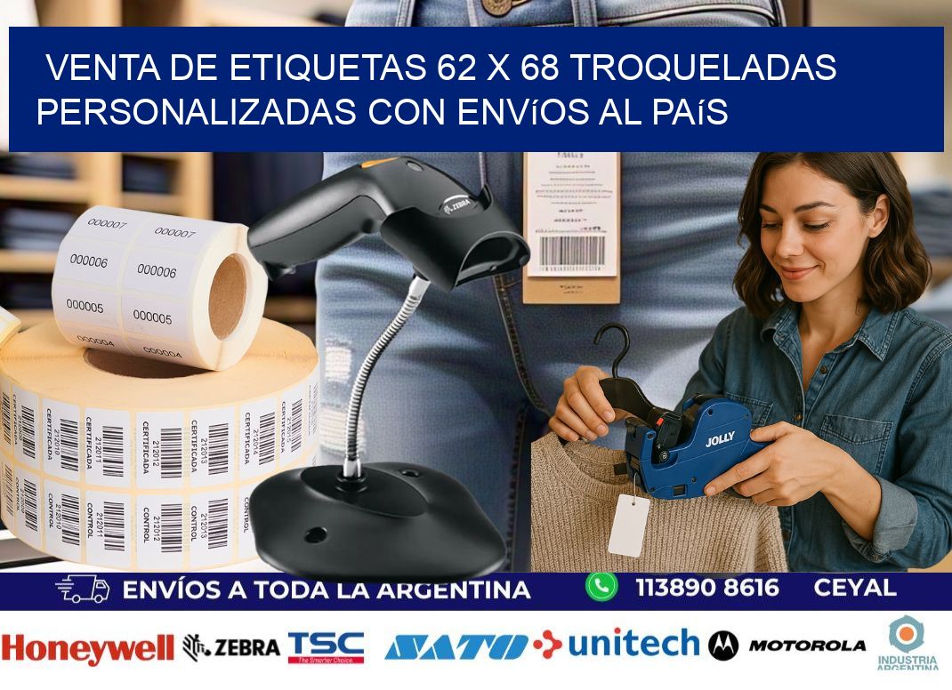 Venta de etiquetas 62 x 68 troqueladas personalizadas con envíos al país