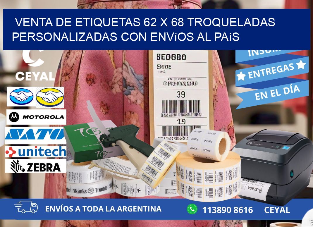 Venta de etiquetas 62 x 68 troqueladas personalizadas con envíos al país