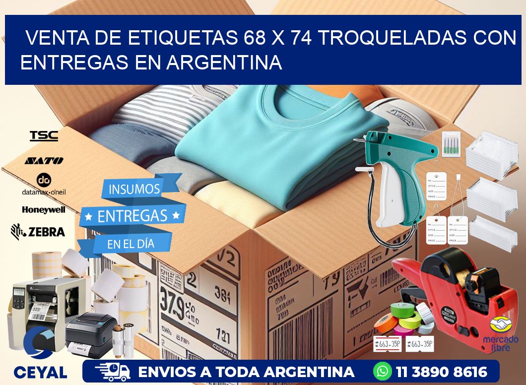 Venta de etiquetas 68 x 74 troqueladas con entregas en Argentina