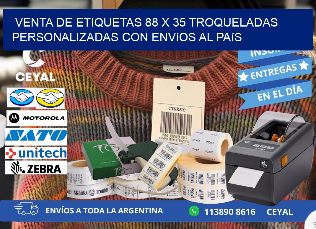 Venta de etiquetas 88 x 35 troqueladas personalizadas con envíos al país