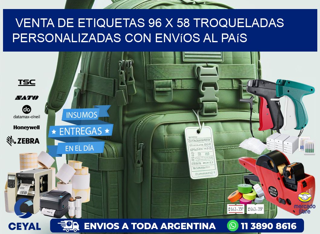 Venta de etiquetas 96 x 58 troqueladas personalizadas con envíos al país