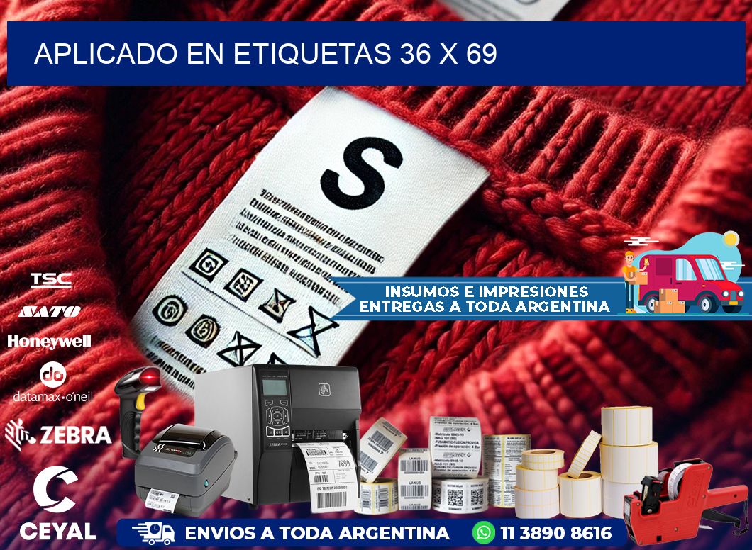 aplicado en etiquetas 36 x 69