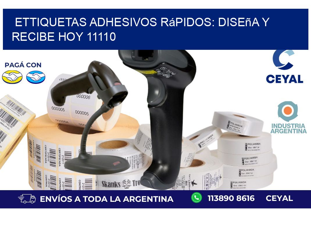 ettiquetas Adhesivos Rápidos: Diseña y Recibe Hoy 11110