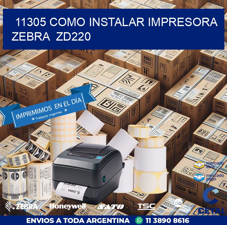 11305 Como instalar impresora Zebra ZD220